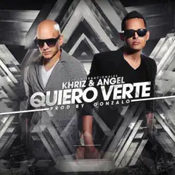 Quiero Verte - Single - Khriz y Angel