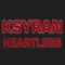 Heartless - K-Syran lyrics