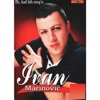 Ivan Marinovic - Eh, Kad Bih Mog'o