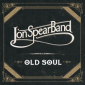Jon Spear Band - Forever Home