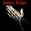 Sinners Prayer (feat. Tyler Thomas) - Single album lyrics, reviews, download