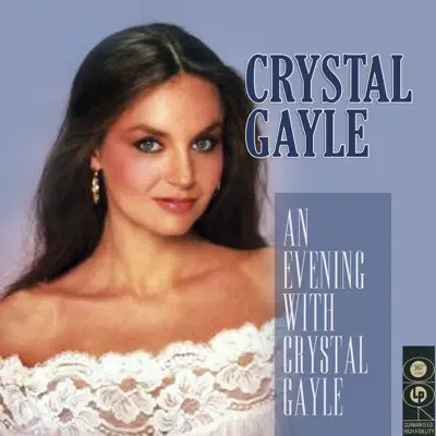 An Evening With Crystal Gayle - Crystal Gayle