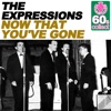 Now That You've Gone (Remastered) - Single