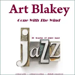 Gone with the Wind - Art Blakey Gone with the Wind - Art Blakey