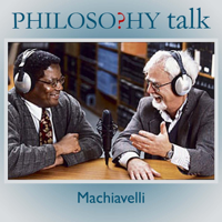 Philosophy Talk - 354: Machiavelli (feat. Maurizio Viroli) artwork