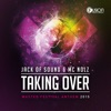Taking Over (feat. MC Nolz) [Wasted Festival Anthem 2015] - Single