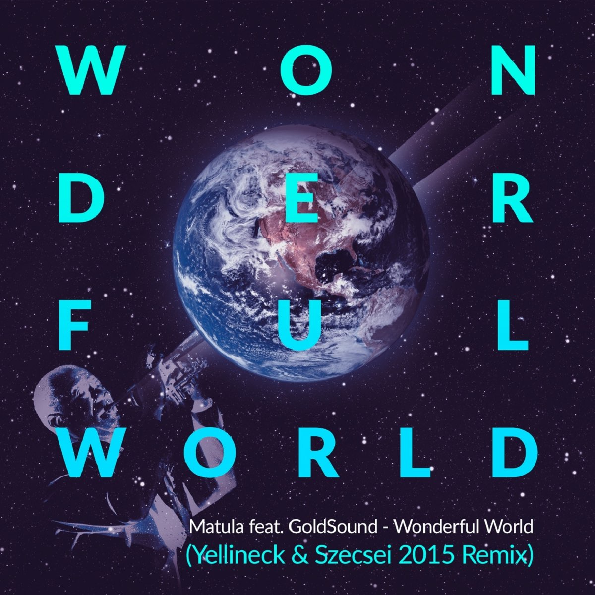 Wonderful World. Wonderful World (the distance & IGI Remix) Matula feat. Goldsound. Believe in me feat. Goldsound [Extended Mix]. Our wonderful world