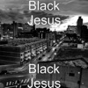 Black Jesus - Single