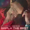 Simply the Best (feat. David Walker) - Single album lyrics, reviews, download