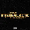 Intergalactic - Single album lyrics, reviews, download