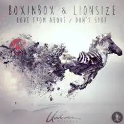 Love From Above / Don't Stop - Single by BOXINBOX album reviews, ratings, credits