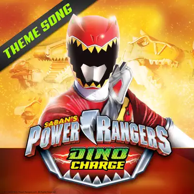 Power Rangers Dino Charge Theme Song - Single - Power Rangers Power Rangers Dino Charge Theme Song - Single - Power Rangers