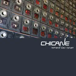 Where Do I Start (EP) - Chicane