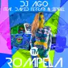 Stream & download Rompela (feat. David Ferrari & Zeybel) - Single