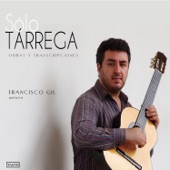 Sólo Tárrega: Obras y Transcripciones para Guitarra artwork