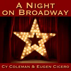 A Night on Broadway - Cy Coleman A Night on Broadway - Cy Coleman