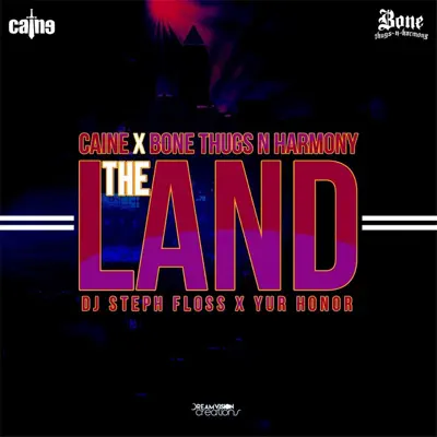 The Land (feat. DJ Steph Floss & Yur Honor) - Single - Bone Thugs-N-harmony