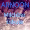 Stream & download Milchbar Tribute - Single