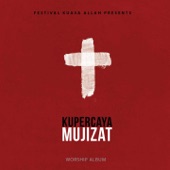 Mujizat Adalah (feat. Philip Mantofa, Judy Koesmanto, Victor Gunawan, Redo Daeng Badjie, Ezra Lewina & Sella Irene) artwork