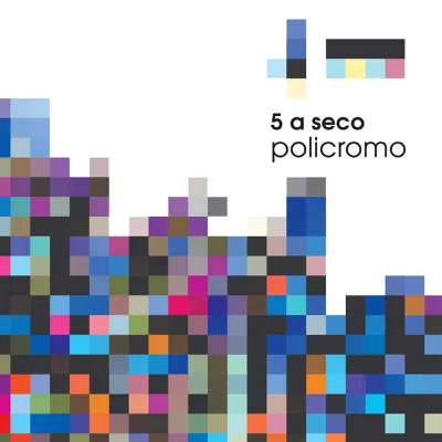 Policromo - 5 à Seco