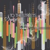 To the Streets: Singers & Saints, Vol. 2