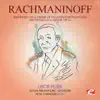 Rachmaninoff: Rhapsody on a Theme of Paganini for Piano and Orchestra in G Minor, Op. 43 (Remastered) - EP album lyrics, reviews, download