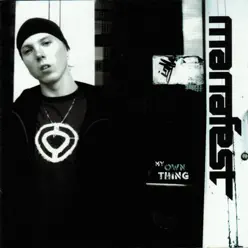 My Own Thing - Manafest