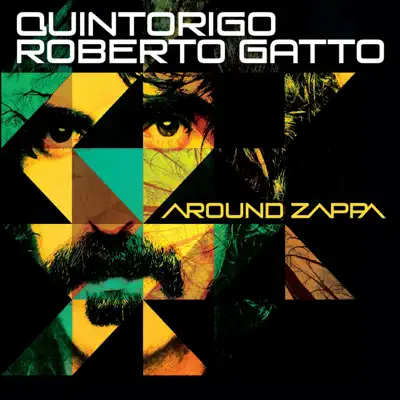 Around Zappa - Roberto Gatto Around Zappa - Roberto Gatto