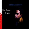 George Scott - I'm a Fool For You