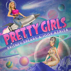 Pretty Girls - Single - Britney Spears