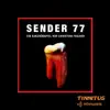 Stream & download Sender 77 (feat. Ulrich Gineiger, Ivana Langmajer & Ralph Kusserow) [Kurzhörspiel von Christian Fischer] - Single