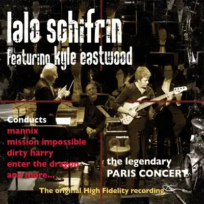 The Legendary Paris Concert (feat. Kyle Eastwood) [Live] - Lalo Schifrin
