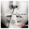 Don't Want to Find You Anymore (Extended Intro Version) - Single album lyrics, reviews, download