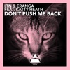 Don't Push Me Back (feat. Katty Heath) - Single