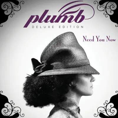 Need You Now (Deluxe Edition) - Plumb