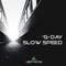 Slow Speed - G-Day lyrics