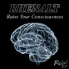 Raise Your Consciousness - Single album lyrics, reviews, download