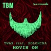 Movin On (feat. Solomina) - Single