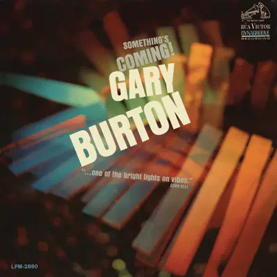 Something's Coming - Gary Burton Something's Coming - Gary Burton