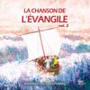 La chanson de l'Évangile, Vol. 2 - Jo Akepsimas & Mannick