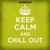 Keep Calm and Chill Out, 2015