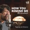 How You Remind Me (Feat PEB) - Nossa Toca lyrics