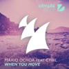 When You Move (feat. Cybil) - Single