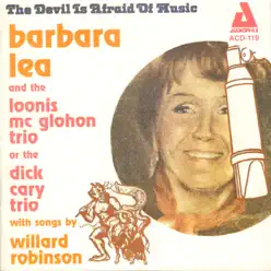 The Devil Is Afraid of Music - Barbara Lea The Devil Is Afraid of Music - Barbara Lea