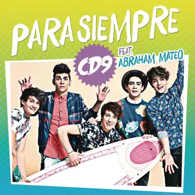Para Siempre (feat. Abraham Mateo) [All the Way] - Single - CD9