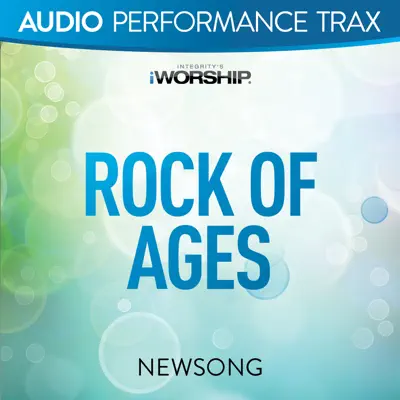 Rock of Ages (Live) [Audio Performance Trax] - Single - NewSong