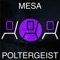 Poltergeist - Mesa lyrics