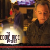 Eddie Rice - Life Is Short