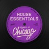 House Essentials (Sounds of Chicago)