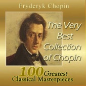 The Very Best Chopin Collection: 100 Greatest Classical Masterpieces artwork